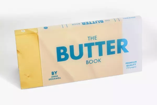 The Butter Book: A Culinary Celebration of Butter by Anna Stockwell